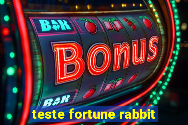 teste fortune rabbit